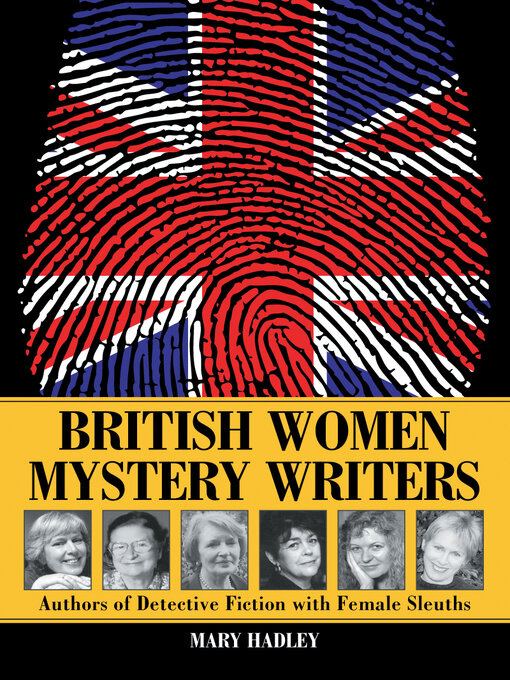 Title details for British Women Mystery Writers by Mary Hadley - Available